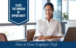 Deter Employee Theft