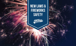 New Laws and Fireworks Safety